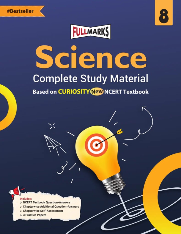 Full Marks Science Complete Study Material Class 8